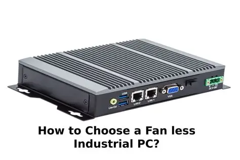 Fanless Industrial PC Selection Guide
